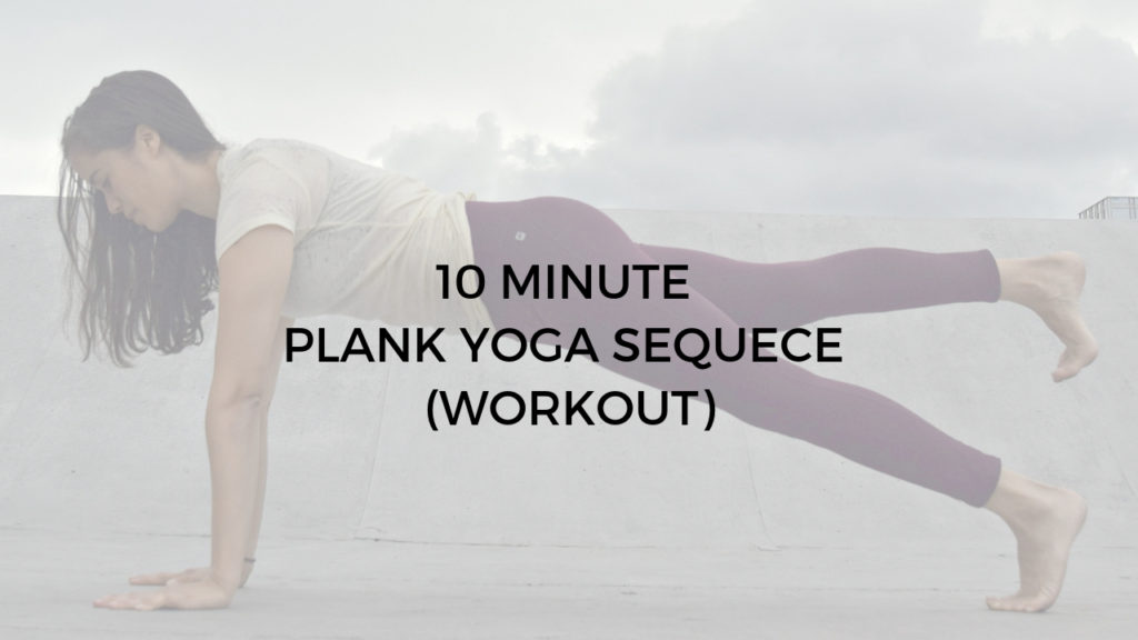 10 minute plank yoga sequence workout