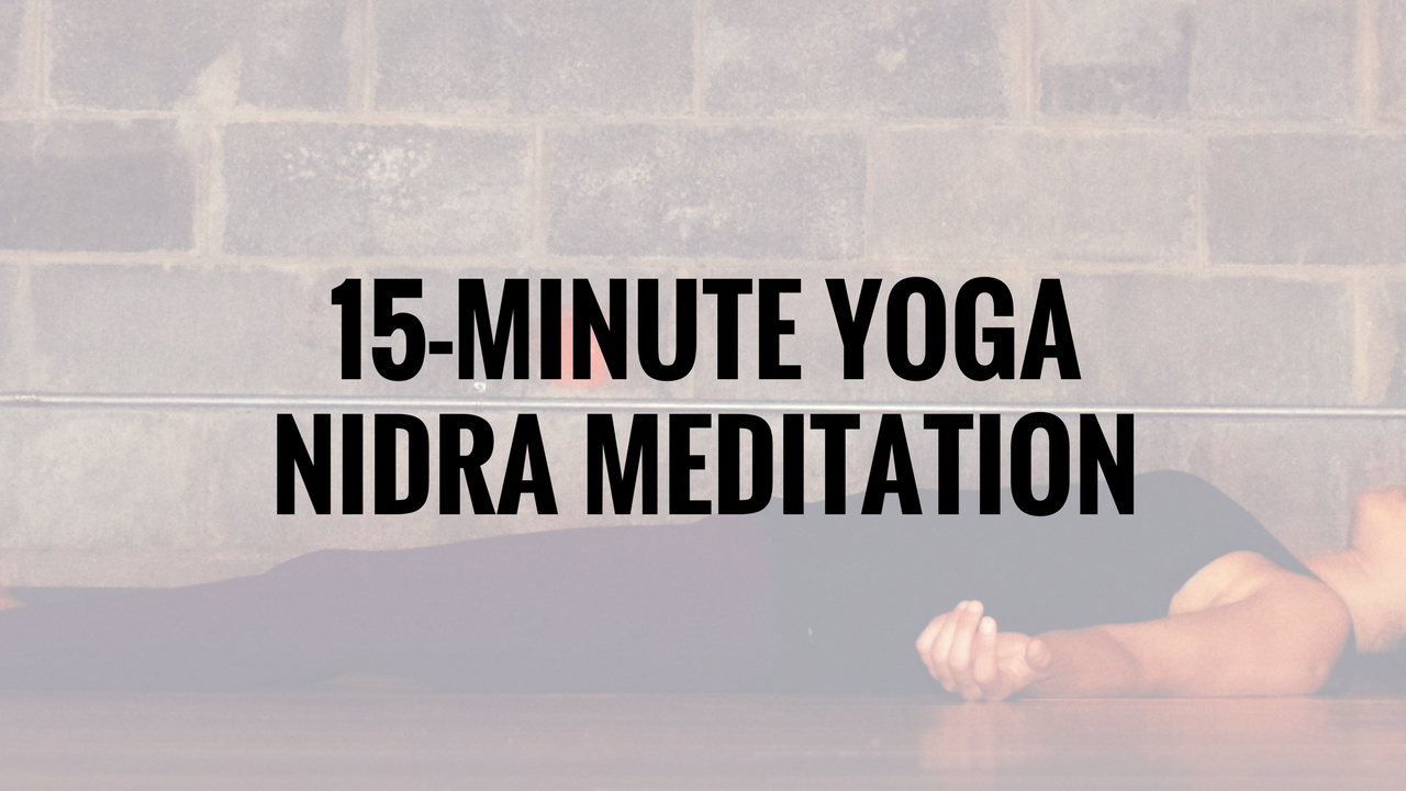 yoga nidra 15 minutes francais