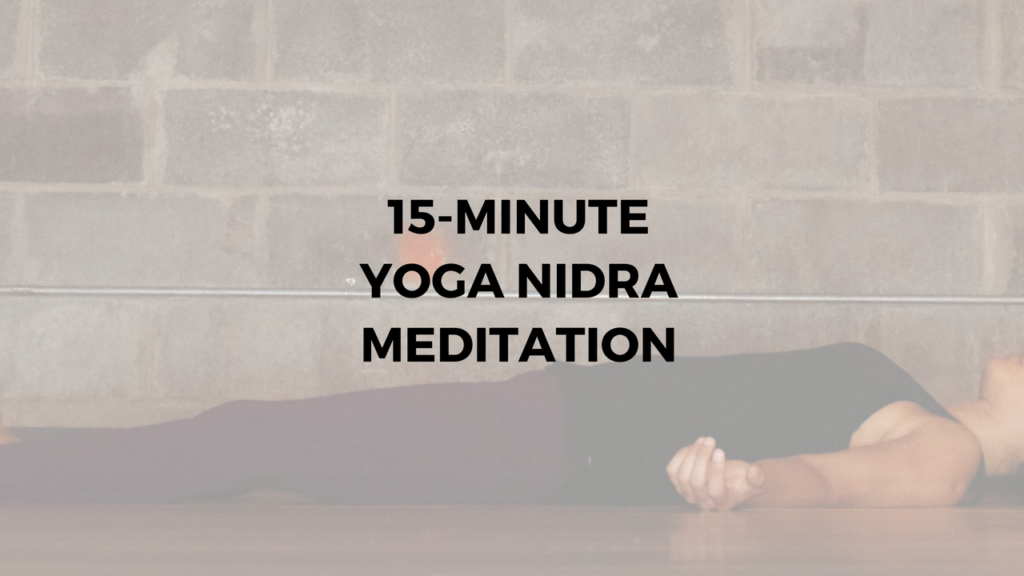 15-minute yoga nidra meditation - Argentina rosado yoga