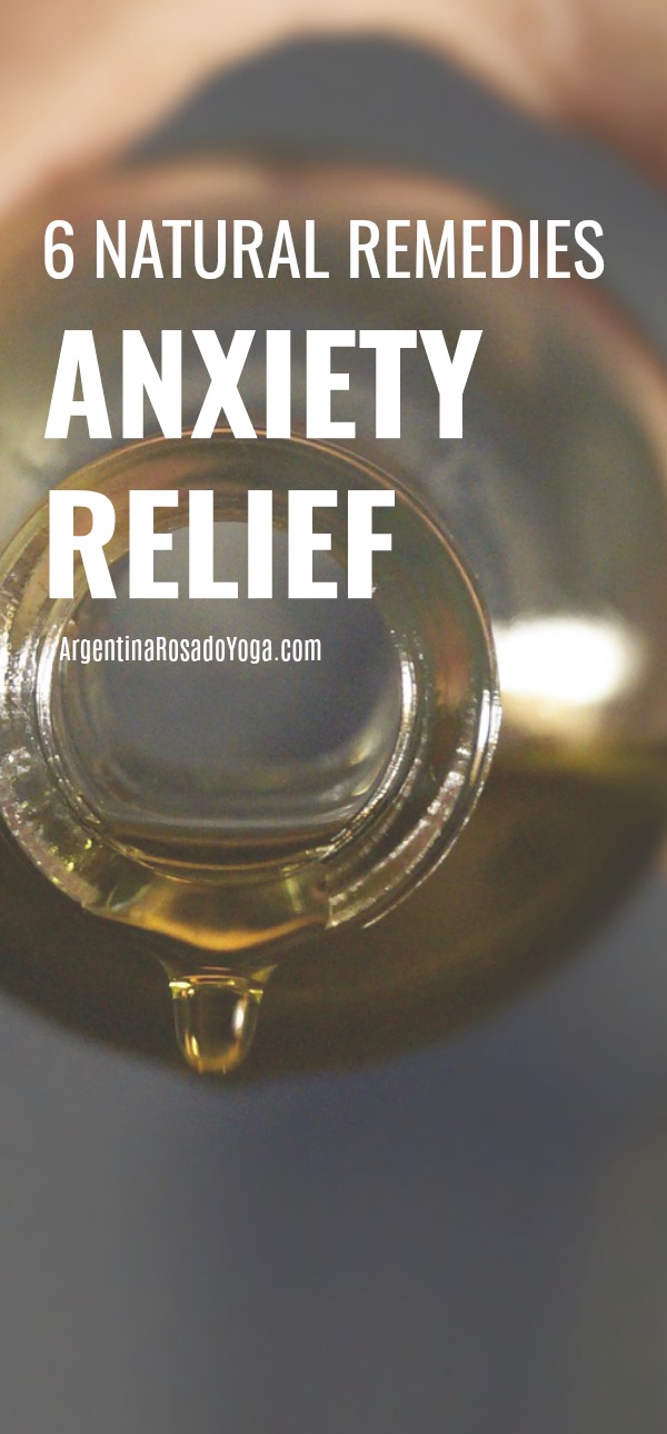 6-natural-remedies-for-anxiety-relief-argentina-rosado-yoga