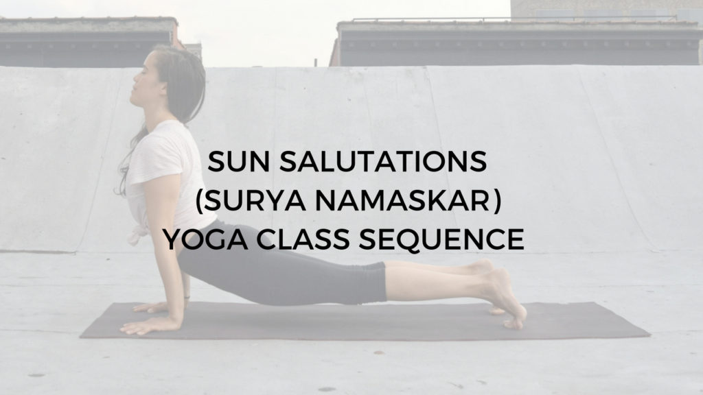 Sun salutations (surya namaskar) yoga class sequence