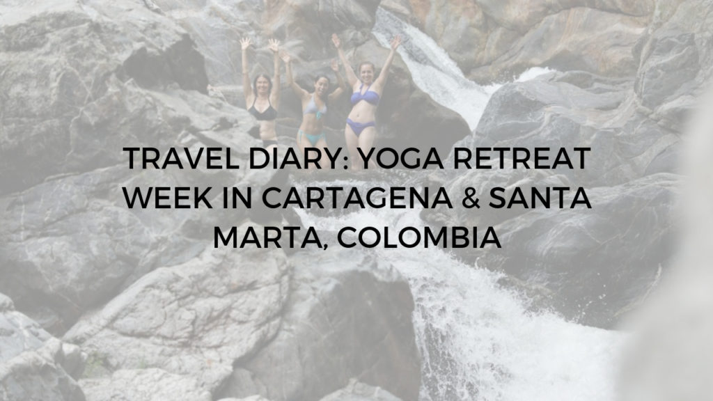 Yoga retreat week in Cartagena and Santa Marta Colombia