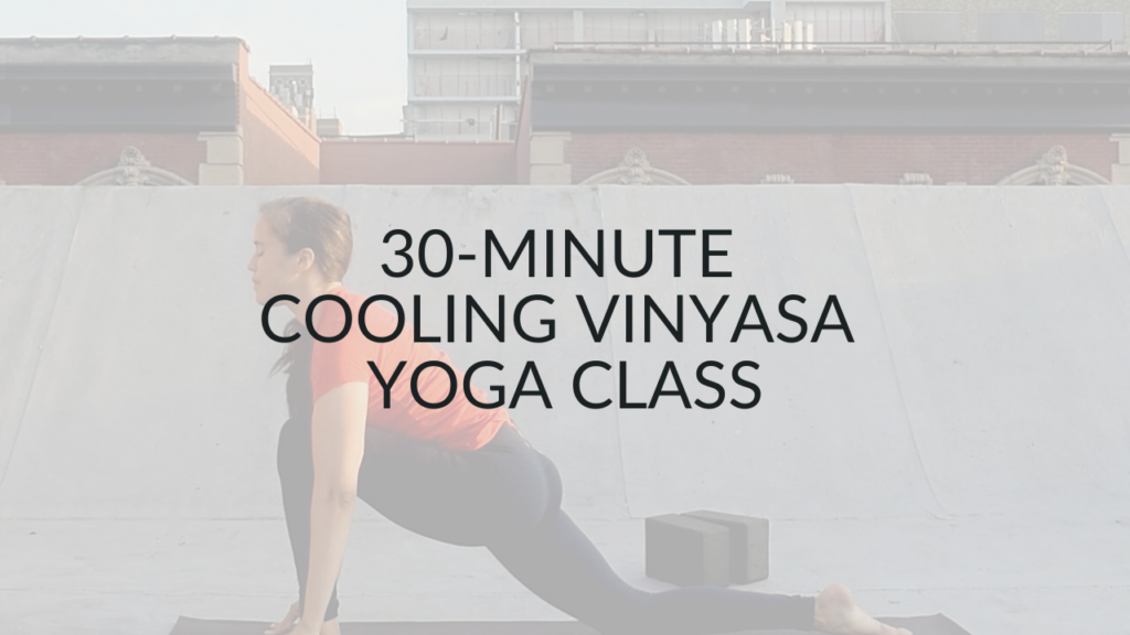 30-Minute cooling vinyasa yoga class sequence - Argentina Rosado