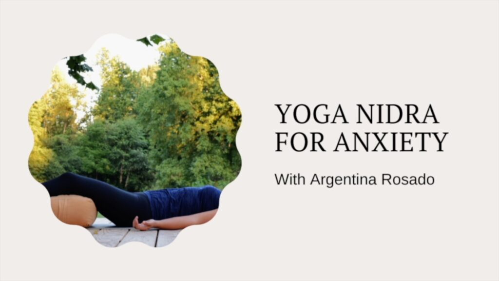 Yoga Nidra for Anxiety and Restlessness