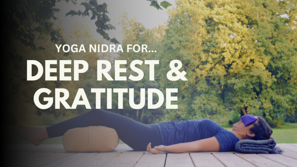 Yoga Nidra for Deep Rest